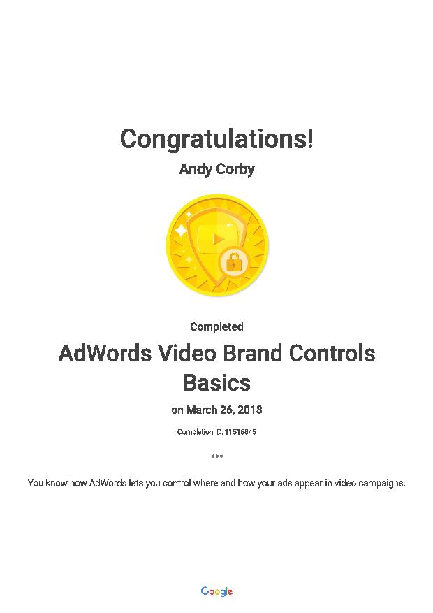 Andy Corby AdWords Video Brand Controls Basics Certification